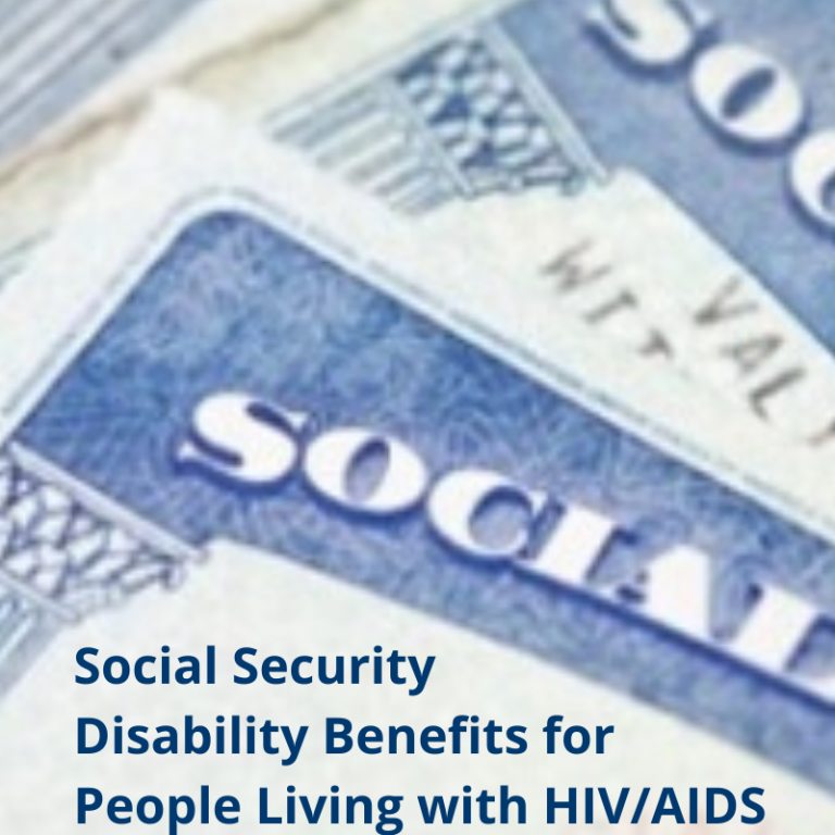 How to Qualify for Social Security Disability Benefits With HIV/AIDS – PRC