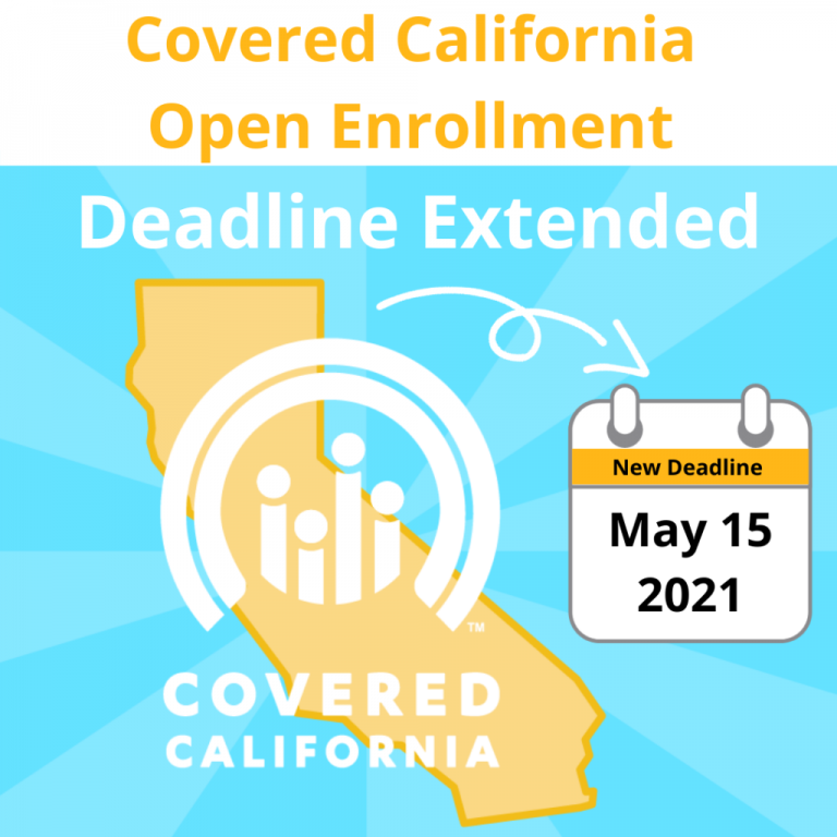 Great News Covered California Open Enrollment Extended to May 15, 2021